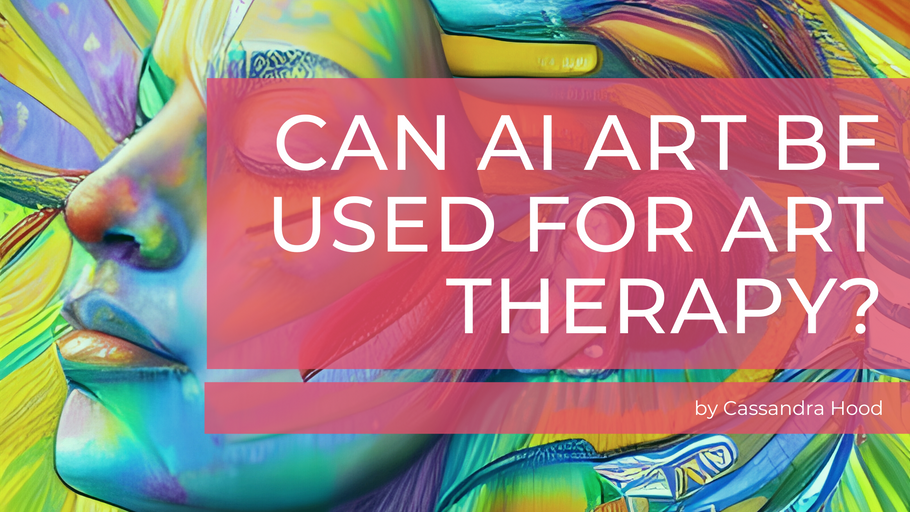 Can AI Art be Used For Art Therapy?